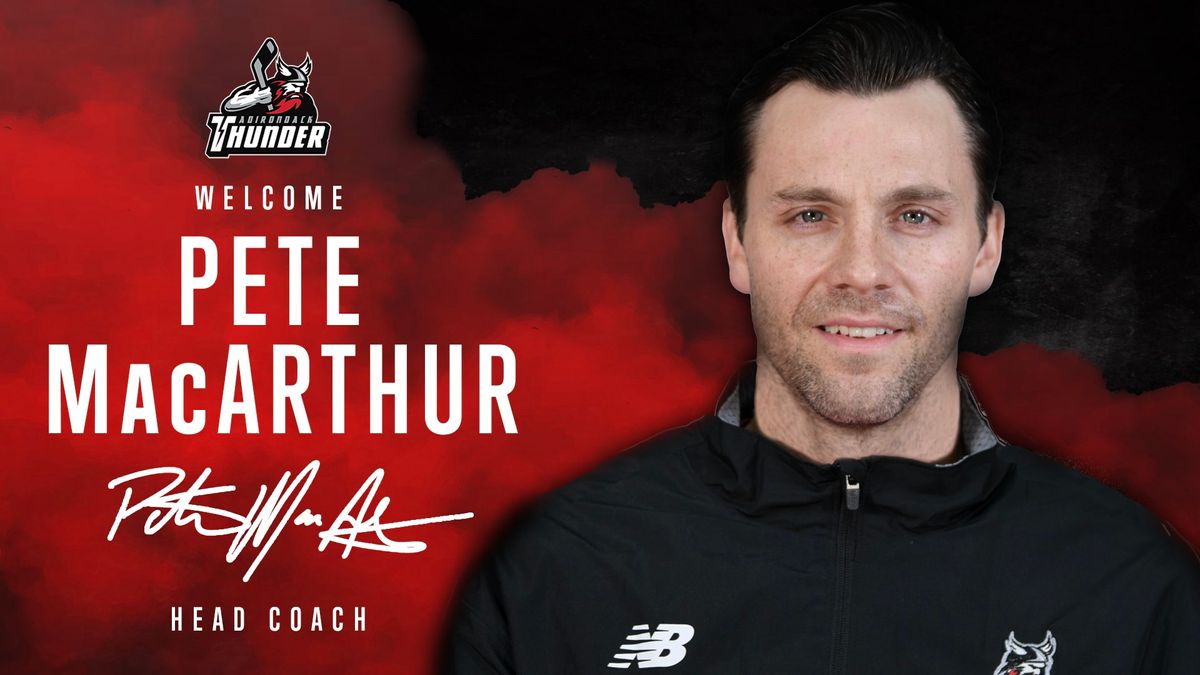 Pete MacArthur Named Fourth Head Coach in Adirondack Thunder History