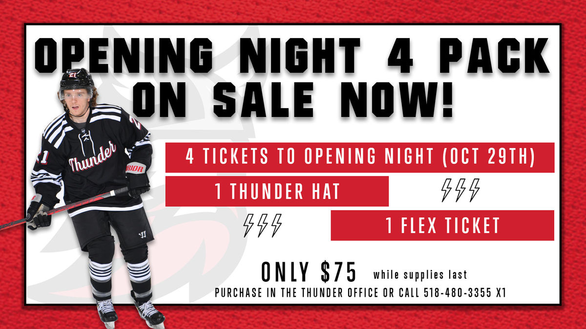 Adirondack Thunder Announce Opening Night 4-Pack Offer