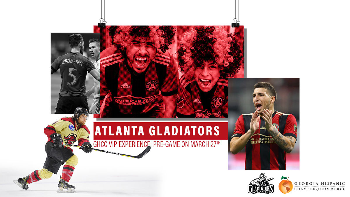 Gladiators and Georgia Hispanic Chamber of Commerce to Host MLS VIP Experience