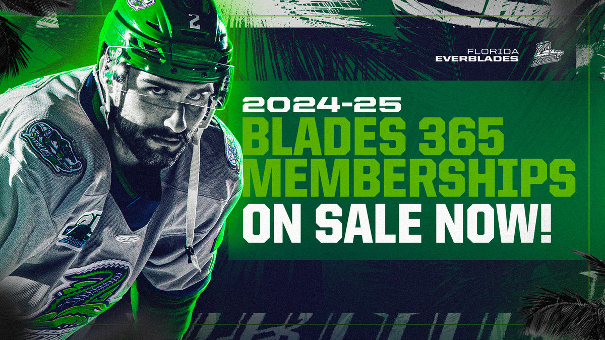 The Florida Everblades Release Their 2024-25 Blades 365 Membership Information