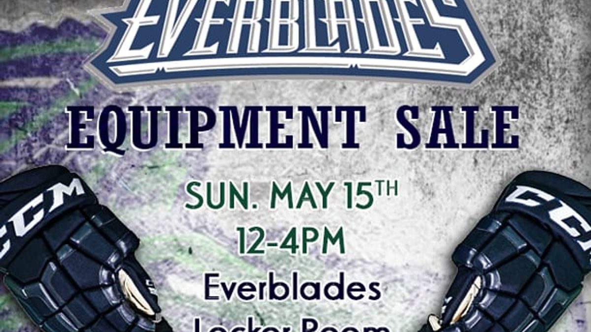 Everblades Hosting Equipment Sale This Sunday May 15