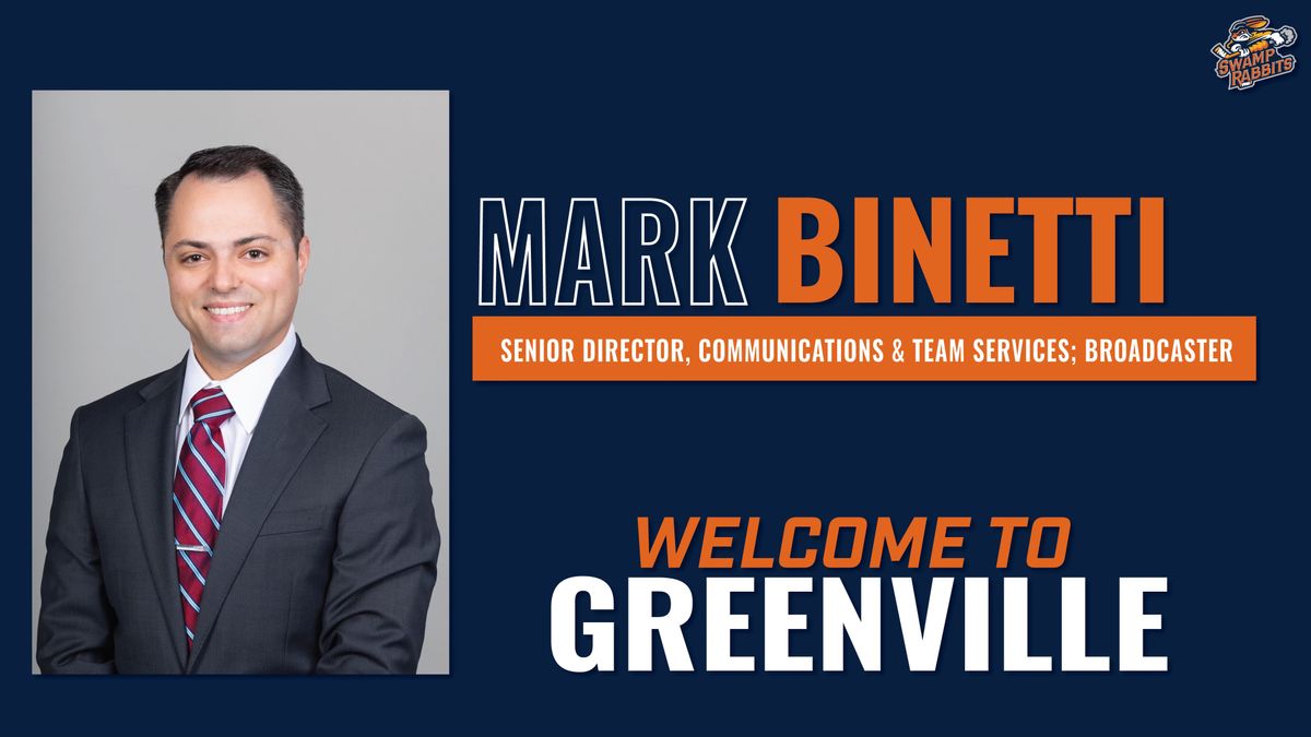 MARK BINETTI NAMED NEW &quot;VOICE OF THE SWAMP RABBITS&quot;