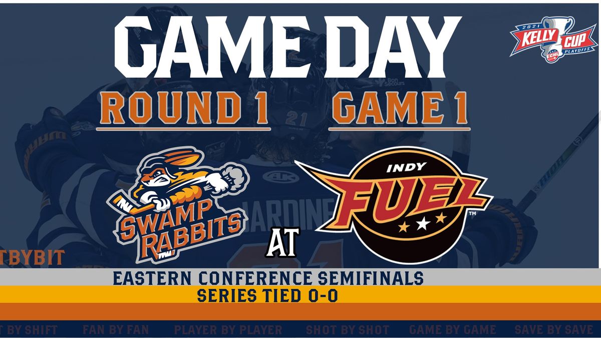 GAME PREVIEW (6/8/2021): SWAMP RABBITS at FUEL, 7:05 PM EASTERN CONFERENCE SEMIFINALS (GAME 1)