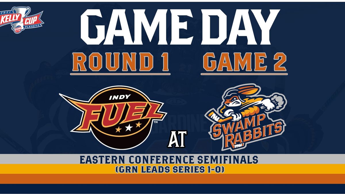 GAME PREVIEW (6/10/2021): SWAMP RABBITS vs. FUEL, 7:05 PM - EASTERN CONFERENCE SEMIFINALS (GAME 2; GRN leads series 1-0)