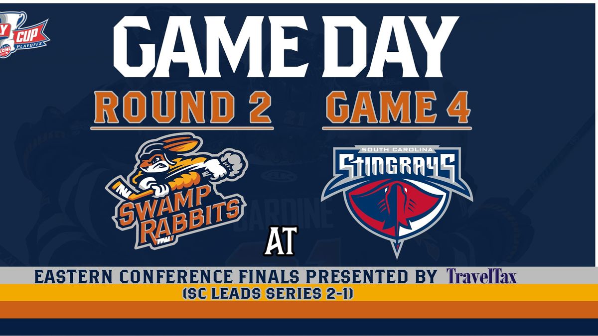 GAME PREVIEW (6/21/2021): SWAMP RABBITS at STINGRAYS, 7:05 PM EASTERN CONFERENCE FINALS (GAME 4)
