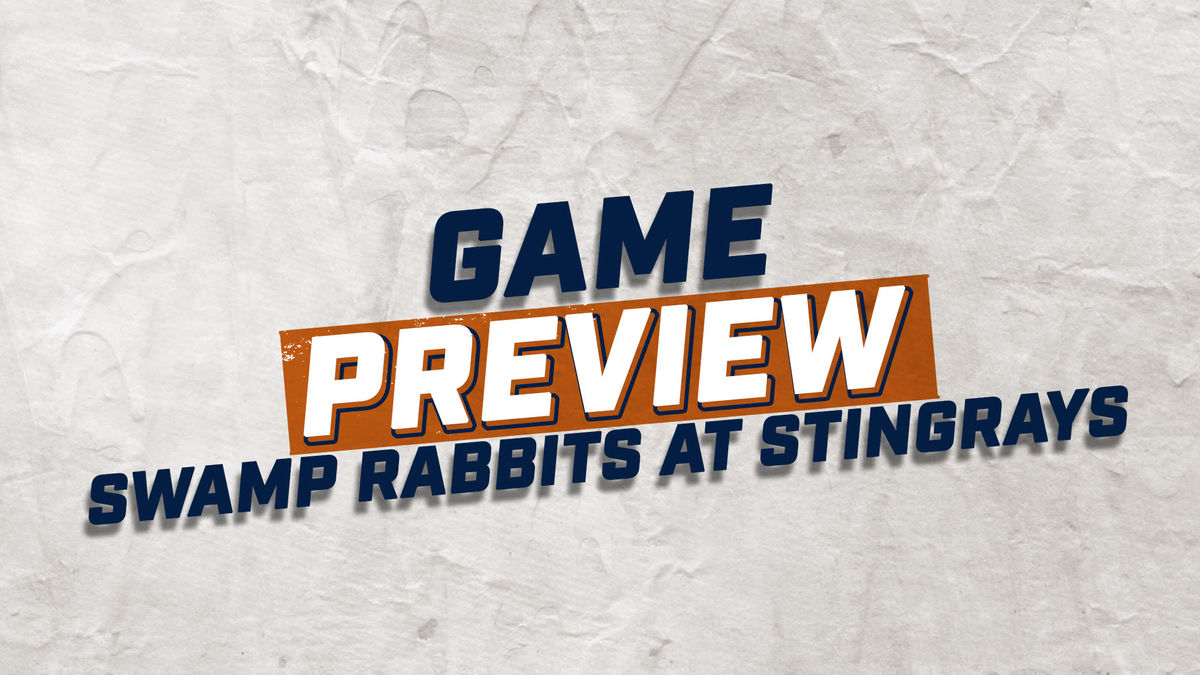 GAME PREVIEW: SWAMP RABBITS AT STINGRAY 10/23/21