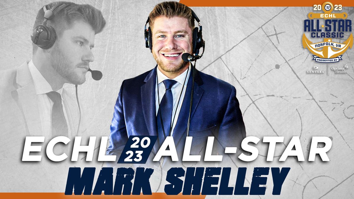 SHELLEY NAMED BROADCASTER FOR 2023 WARRIOR/ECHL ALL-STAR CLASSIC ON NHL NETWORK