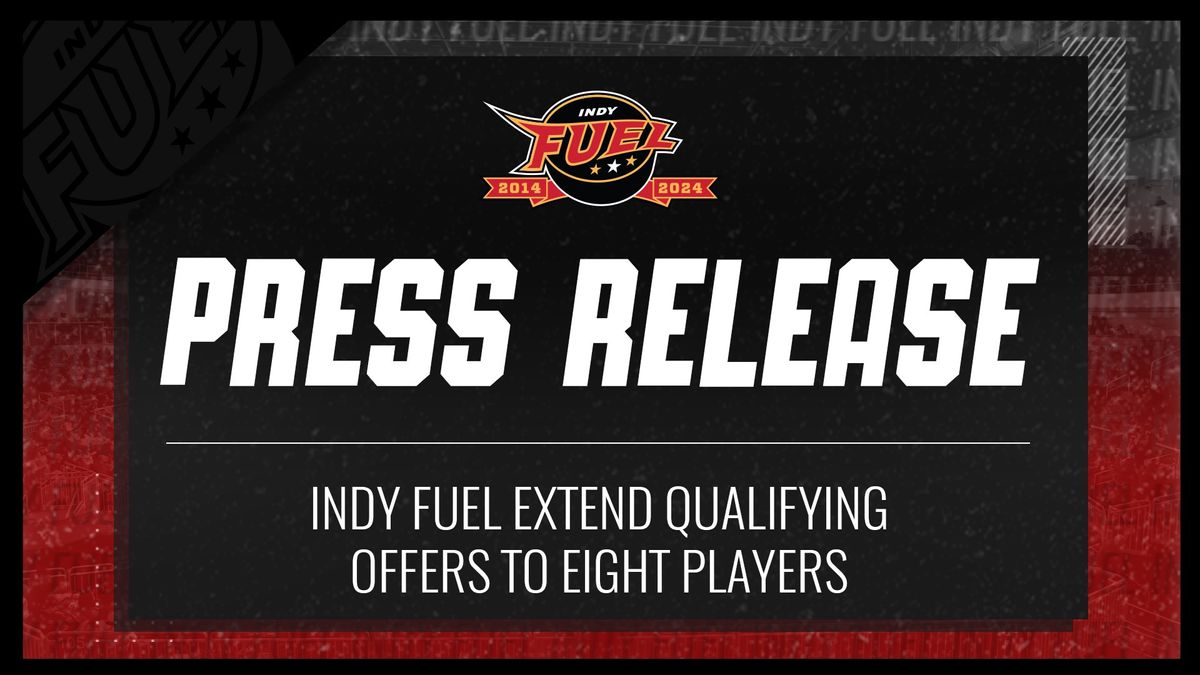 FUEL EXTEND QUALIFYING OFFERS TO EIGHT PLAYERS