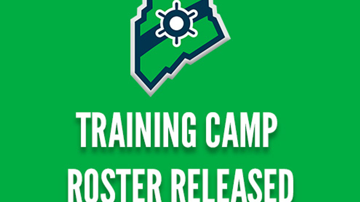 MAINE MARINERS ANNOUNCE TRAINING CAMP ROSTER