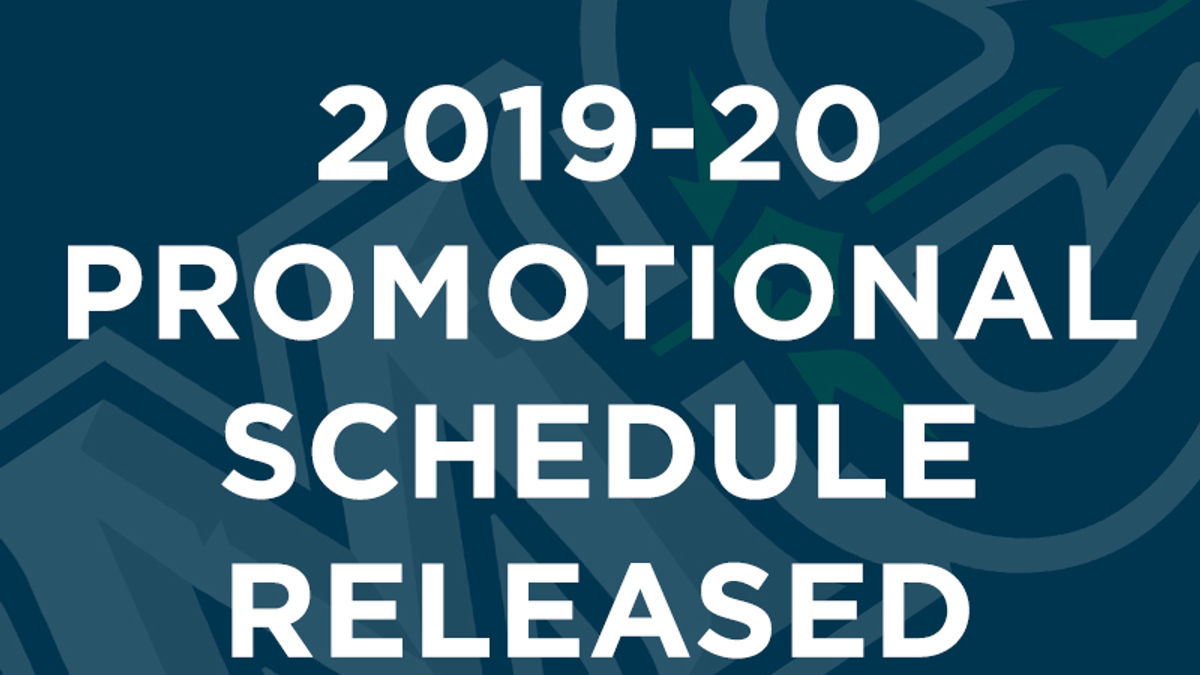MARINERS ANNOUNCE 2019-20 PROMOTIONAL SCHEDULE