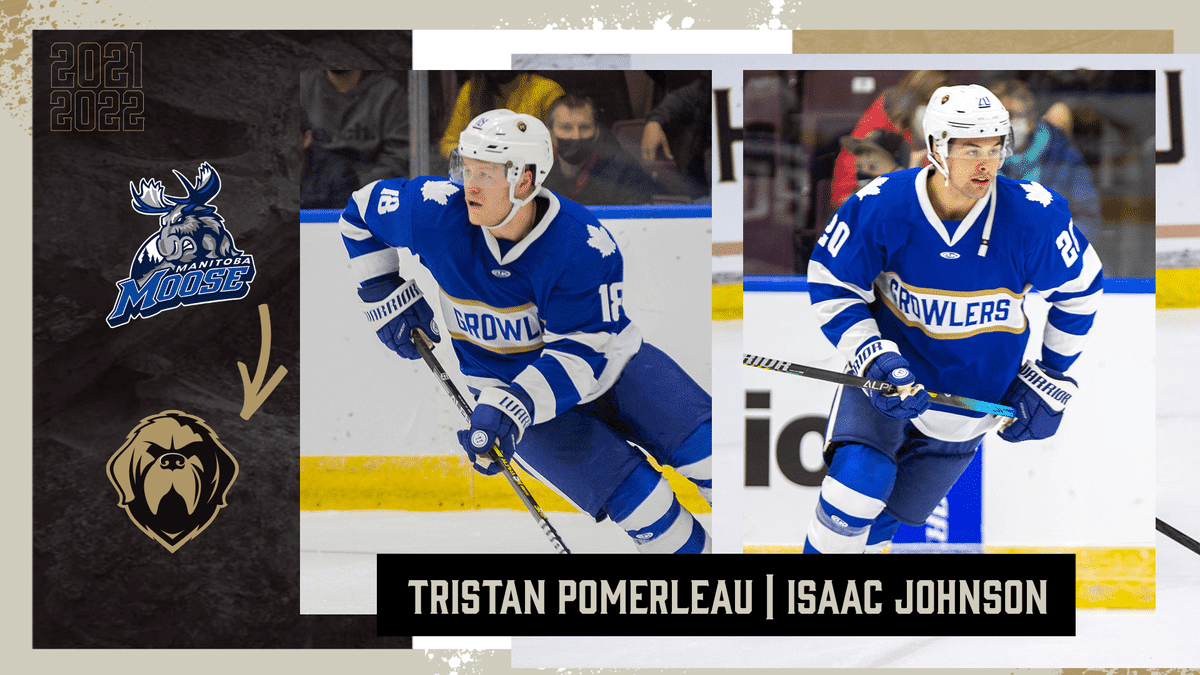 MOOSE ASSIGN TRISTAN POMERLEAU AND ISAAC JOHNSON TO THE GROWLERS