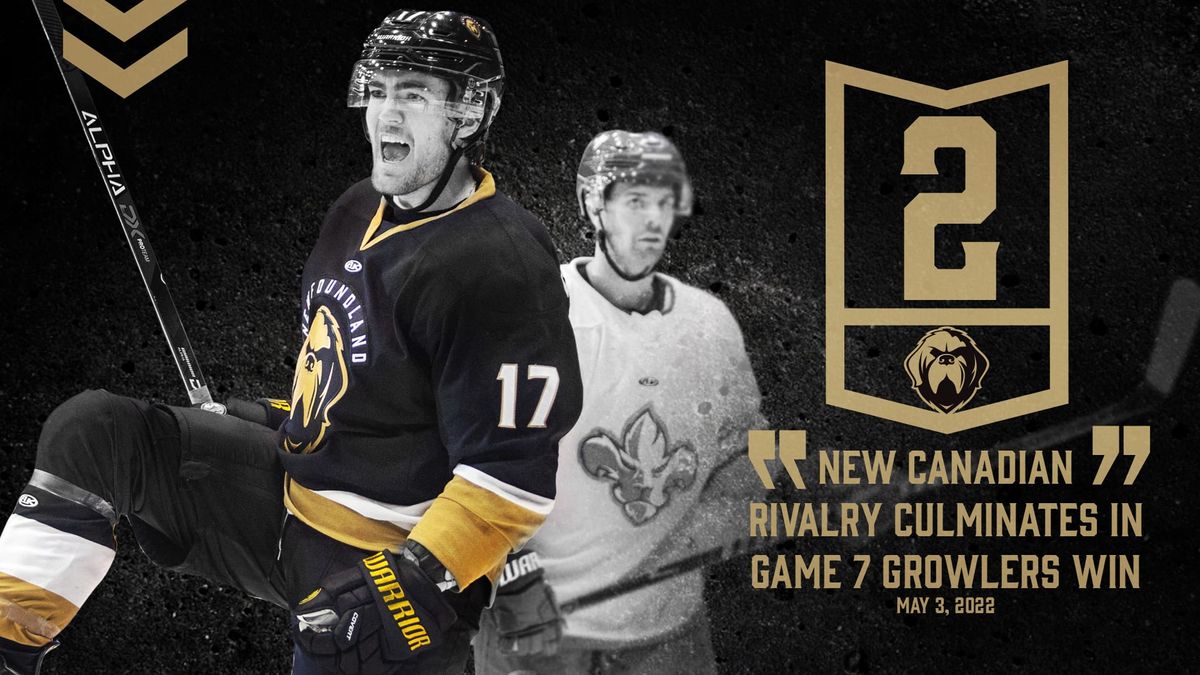 TOP 10 MOMENTS OF 2021-22 — #2: NEW CANADIAN RIVALRY CULMINATES IN GAME 7 GROWLERS WIN
