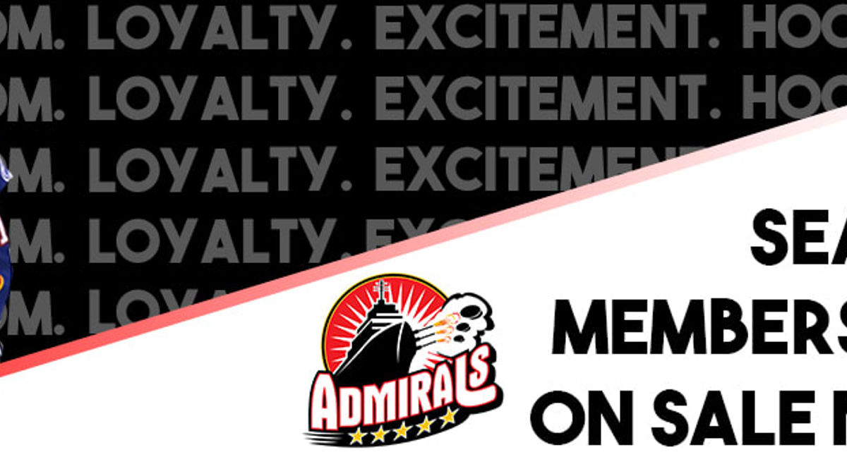 Admirals Season Memberships Available Now