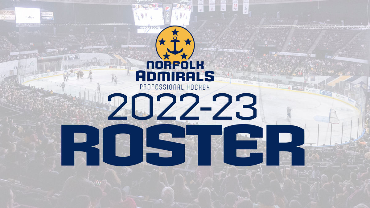 Admirals Announce 2022-23 Season Opening Roster