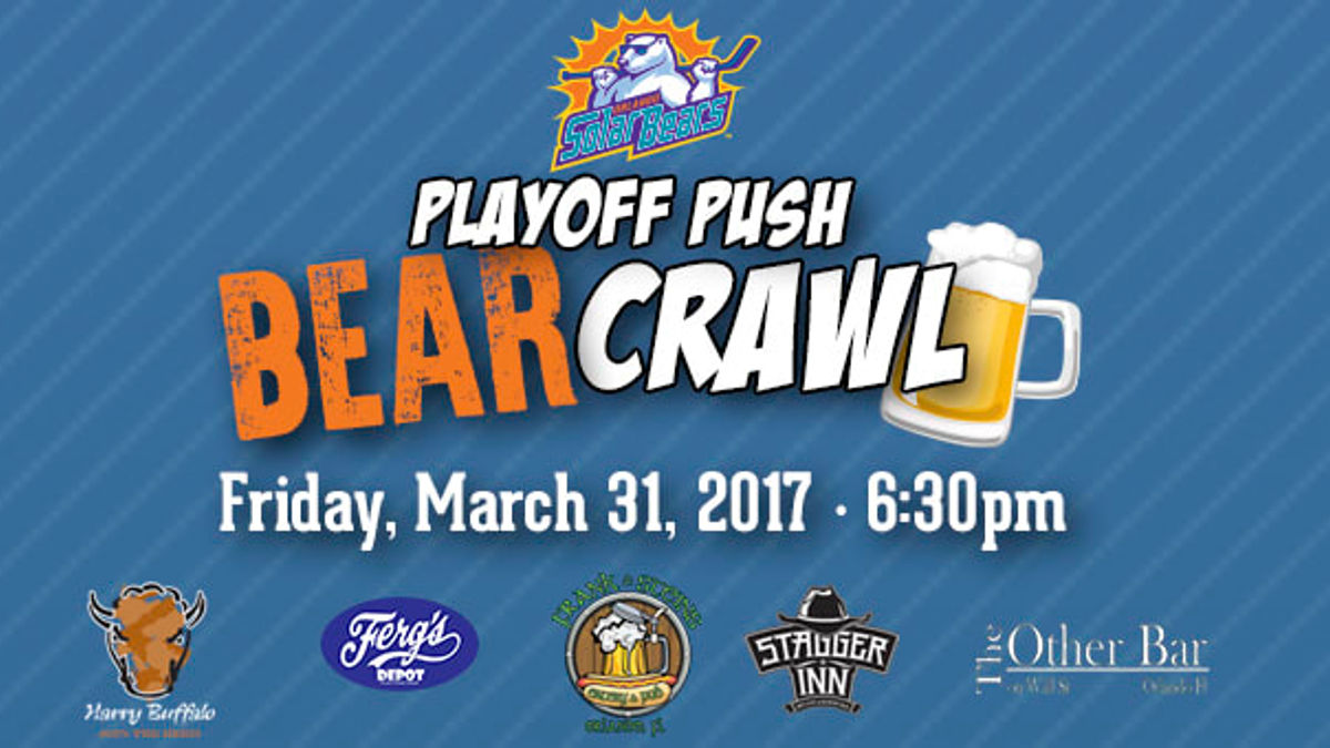 Solar Bears announce Playoff Push &quot;Bear Crawl&quot; on March 31