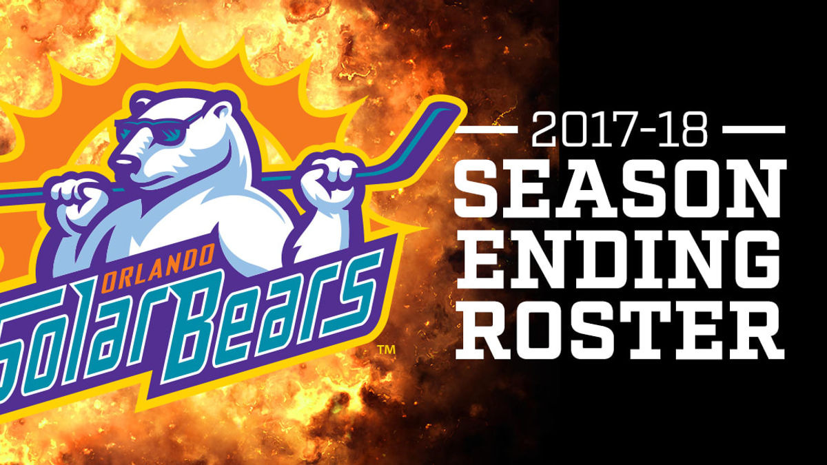 Solar Bears announce 2017-18 Season-Ending Roster