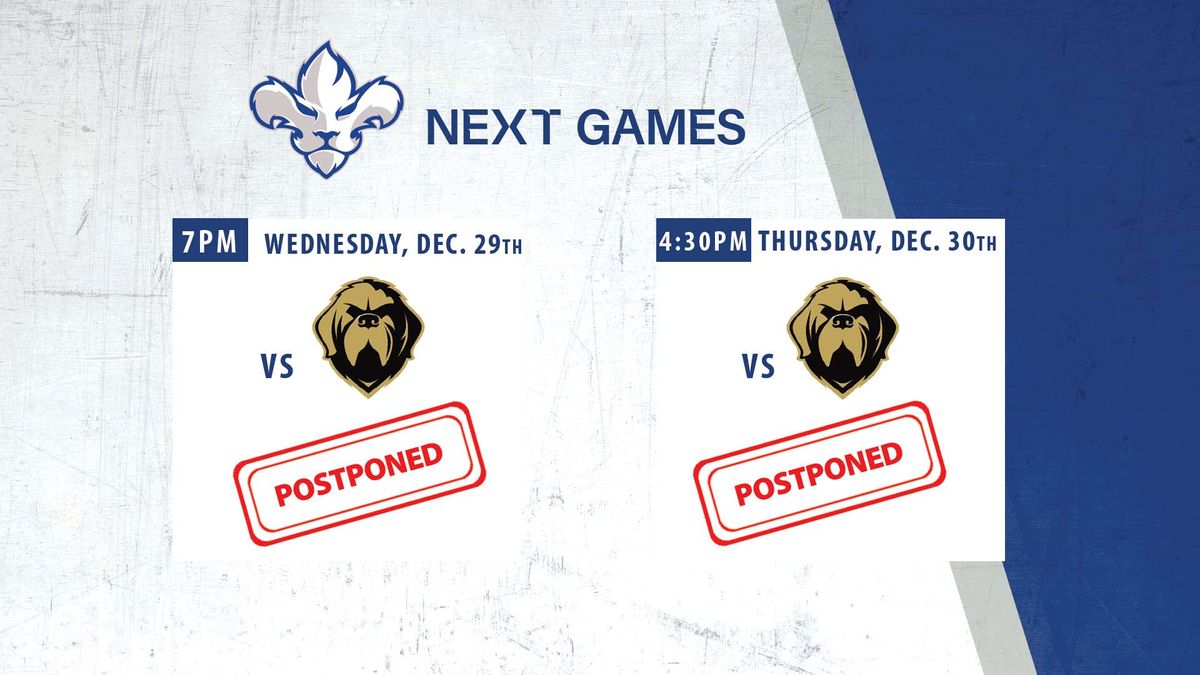 DECEMBER 29th AND 30th HOME GAMES POSTPONED