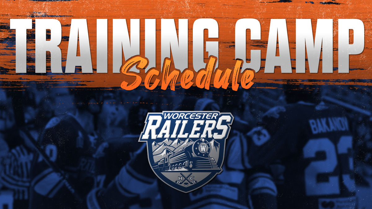 WORCESTER RAILERS HC ANNOUNCE 2023-24 TRAINING CAMP SCHEDULE