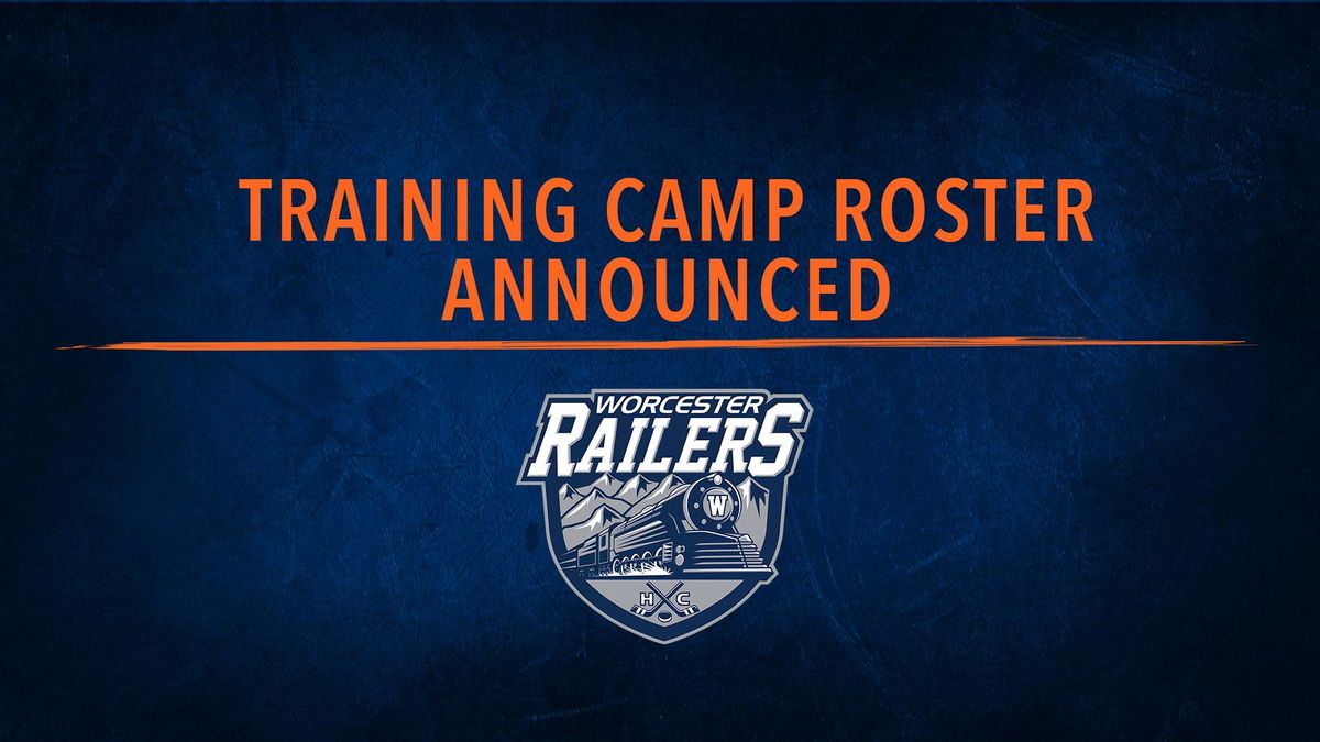 Worcester Railers HC Announce 2021 Training Camp Roster