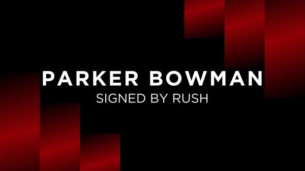 RUSH SIGN PARKER BOWMAN
